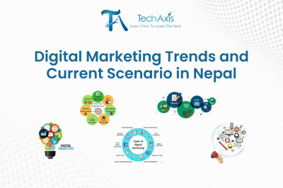 Digital Marketing Trends and Current Scenario in Nepal