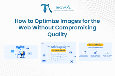 How to Optimize Images for the Web Without Compromising Quality